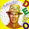 Devo - Are we not men ?